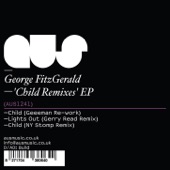 George Fitzgerald - Child (NY Stomp Remix)