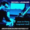 Jazz in Paris and Legrand Jazz - ミシェル・ルグラン