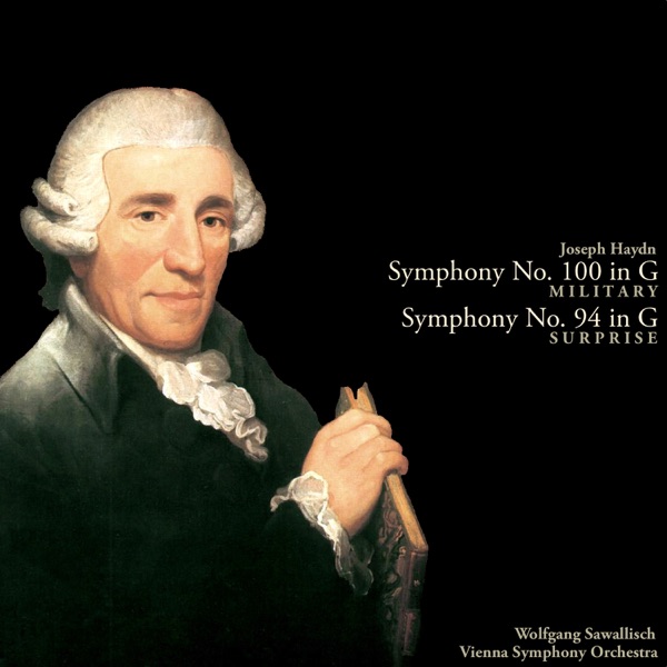 Haydn: Symphony No. 100 in G major, 'Military'; Symphony No. 94 in G major, 'Surprise'