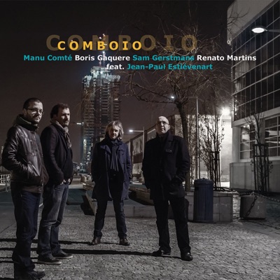 Comboio (feat. Jean-Paul Estiévenart)