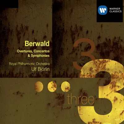 Berwald: Overtures, Concertos & Symphonies - Royal Philharmonic Orchestra