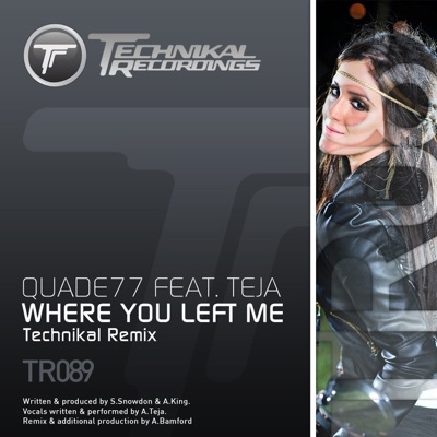 Where You Left Me (feat. Teja) - Single