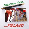 Greetings From Poland, 2013