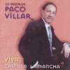 Lo mejor de Paco Víllar (Viva Castilla la Mancha), 2012