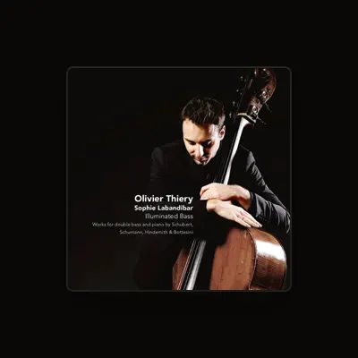 Listen to Olivier Thiery, watch music videos, read bio, see tour dates & more!