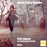 First Dance - Single - Anton Soul & Buddha