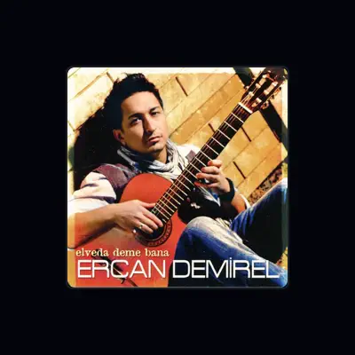 Listen to Ercan Demirel, watch music videos, read bio, see tour dates & more!
