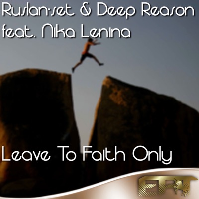 Leave to Faith Only (feat. Nika Lenina)