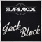 Jack Black - Flaremode lyrics