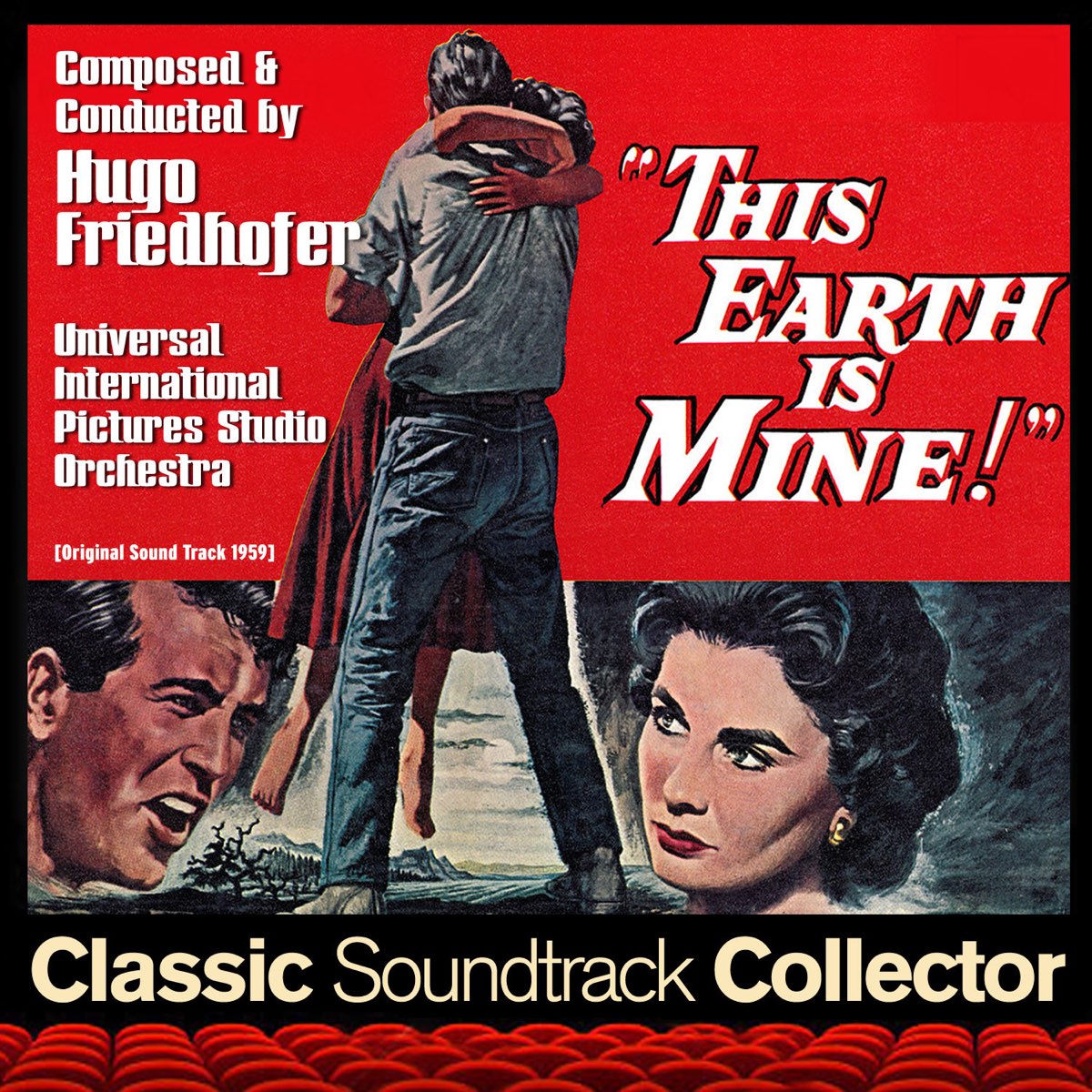 This Earth Is Mine (Original Soundtrack) [1959] by Hugo Friedhofer &  Universal International Pictures Studio Orchestra on Apple Music