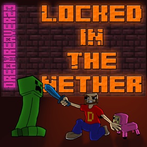 Locked in the Nether - Single