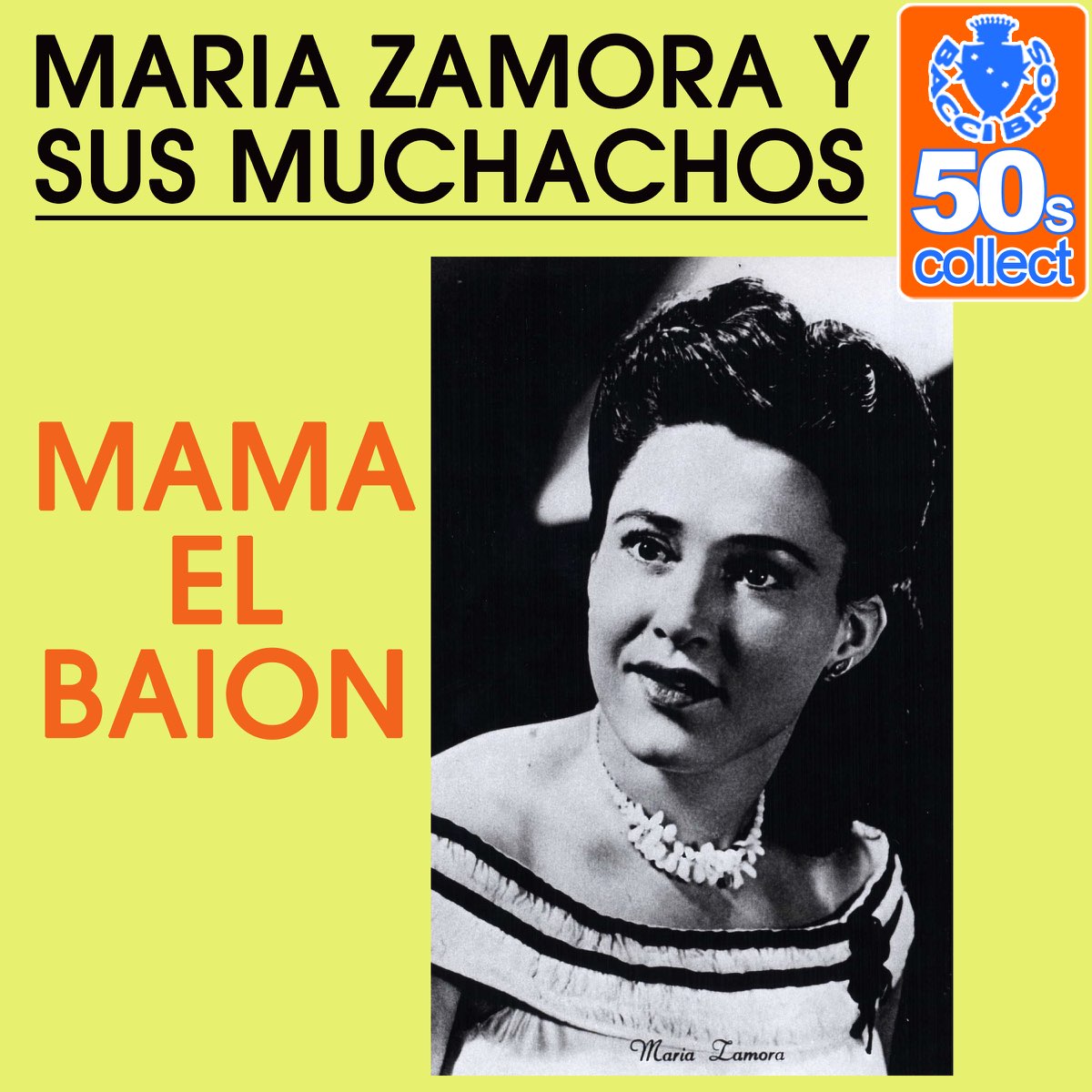 Maria zamora sus muchachos. Mama el Baion (Remastered) от Maria Zamora y sus muchachos. El Baion песня.