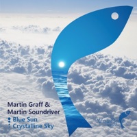 Blue Sun / Crystalline Sky - Single - Martin Graff & Martin Soundriver