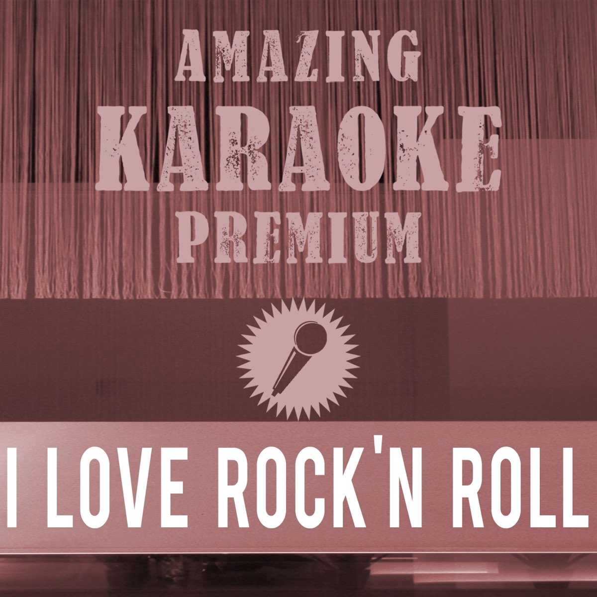 Альбом «I Love Rock'n Roll (Premium Karaoke Version) - Single» (Amazing  Karaoke Premium) в Apple Music