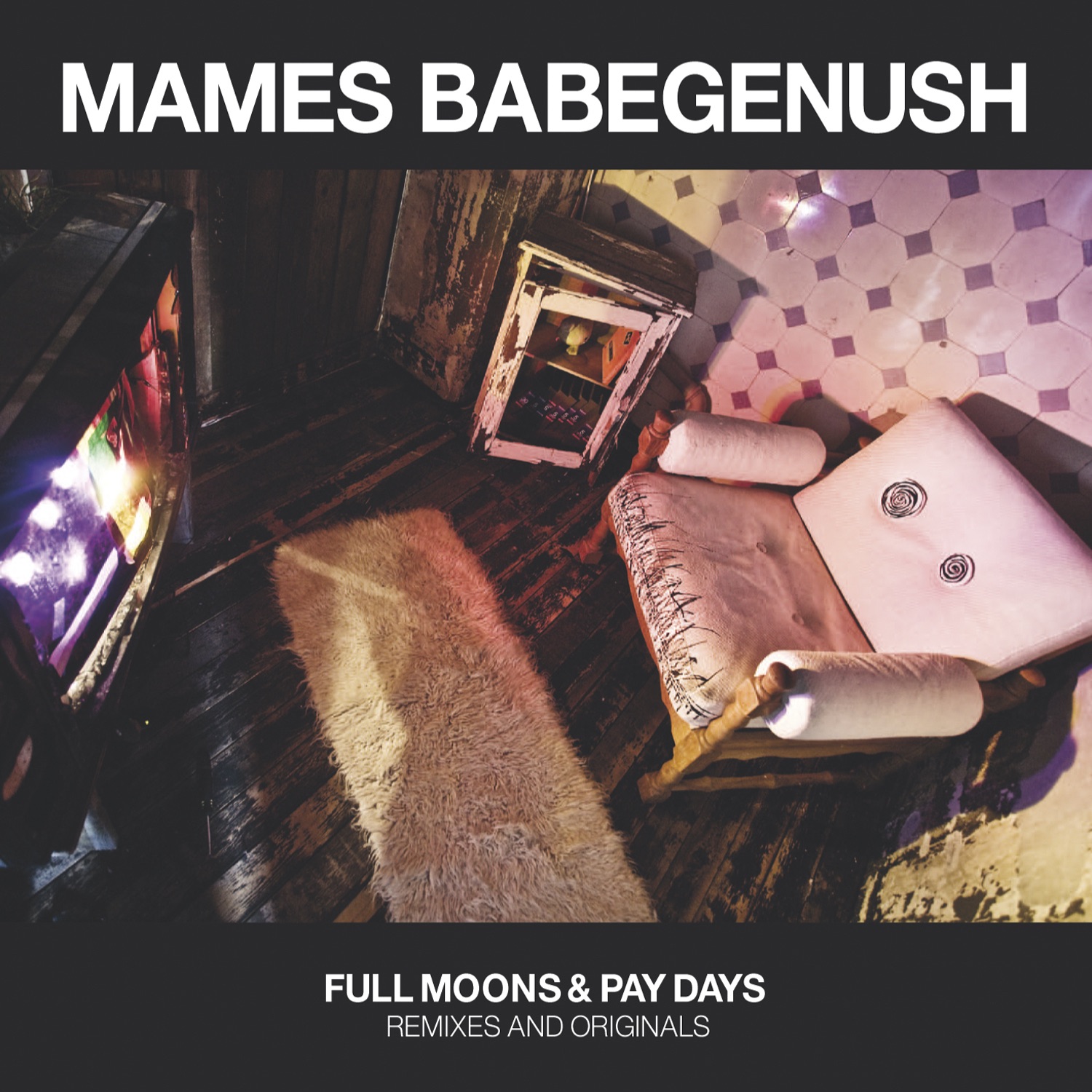 Full Moons & Pay Days (Remixes and Originals)