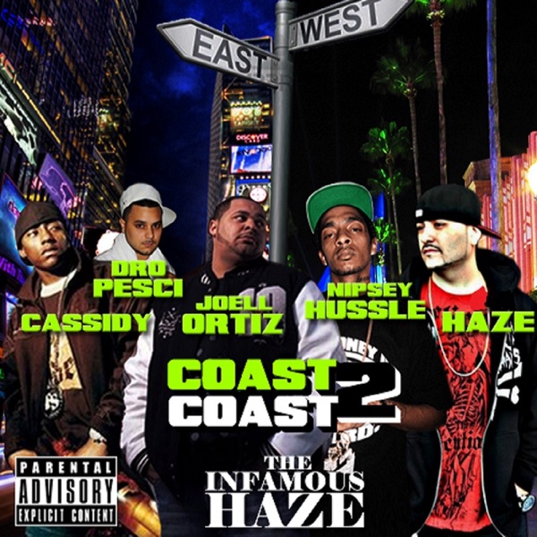 Coast to Coast (feat. Cassidy, Joell Ortiz, Dominic, Nipsey Hussle & Dro Pesci) - Single