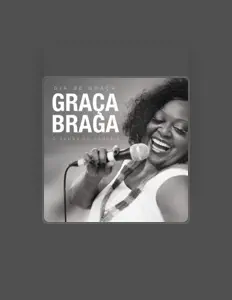 Dengarkan Graça Braga, tonton video musik, baca bio, lihat tanggal tur & lainnya!