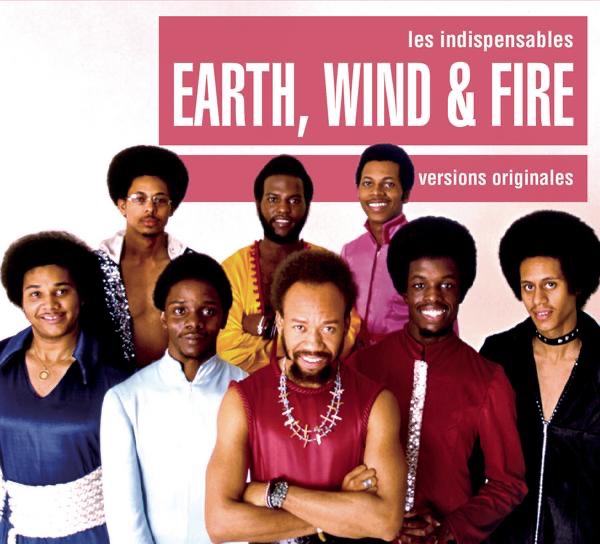 Les Indispensables: Earth, Wind & Fire