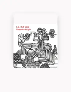 Listen to L.B. Dub Corp, watch music videos, read bio, see tour dates & more!