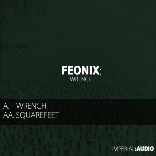 The Wrench/Squarefeet - Single