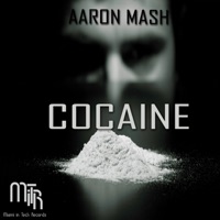 Cocaine - EP - Aaron Mash