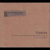 Vivaces - Grand Groupe Régional D'improvisation Libérée & Evan Parker