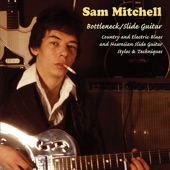 Tribute to Elmore - Sam Mitchell