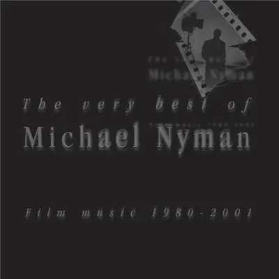 Film Music 1980 - 2001 - Michael Nyman