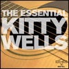 The Essential Kitty Wells