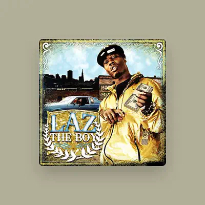 Listen to laz, watch music videos, read bio, see tour dates & more!