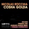 Cosha Golda - Nicolas Rocchia lyrics