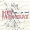 Hey Monday - How You Love Me Now