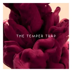 The Temper Trap (Collector's Edition) - The Temper Trap