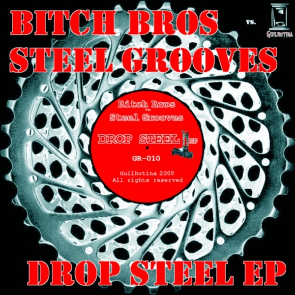 Drop Steel (Bitch Bros vs. Steel Grooves) - Single