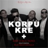 Korpu Kre + (feat. Elji Beatzkilla) - Single