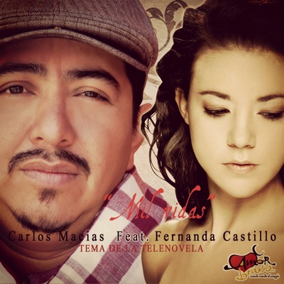 Mil Vidas (feat. Fernanda Castillo) - Single