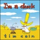 I m a Duck
