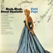 Patti Page - Hush, Hush, Sweet Charlotte