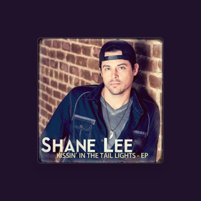 Listen to Shane Lee, watch music videos, read bio, see tour dates & more!