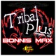 Tribal Plus Single