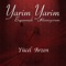 Yarim Yarim / Boşanmak İstemiyorum - Yücel Arzen lyrics