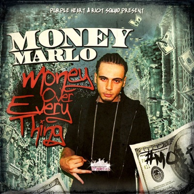 Money Marlo - Money Over Every Thing