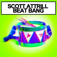 Beat Bang - Single - Scott Attrill