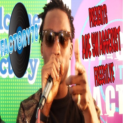 Factory78 Presents Ade Swaggerist Freestyle (feat. Ade Swaggerist) - Single