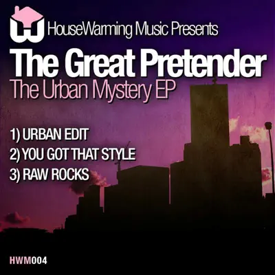 Hör dir „The Urban Mystery EP“ von The Great Pretender an