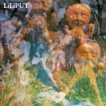 Liliput - Feel Like Snakes Twisting Through the Fog