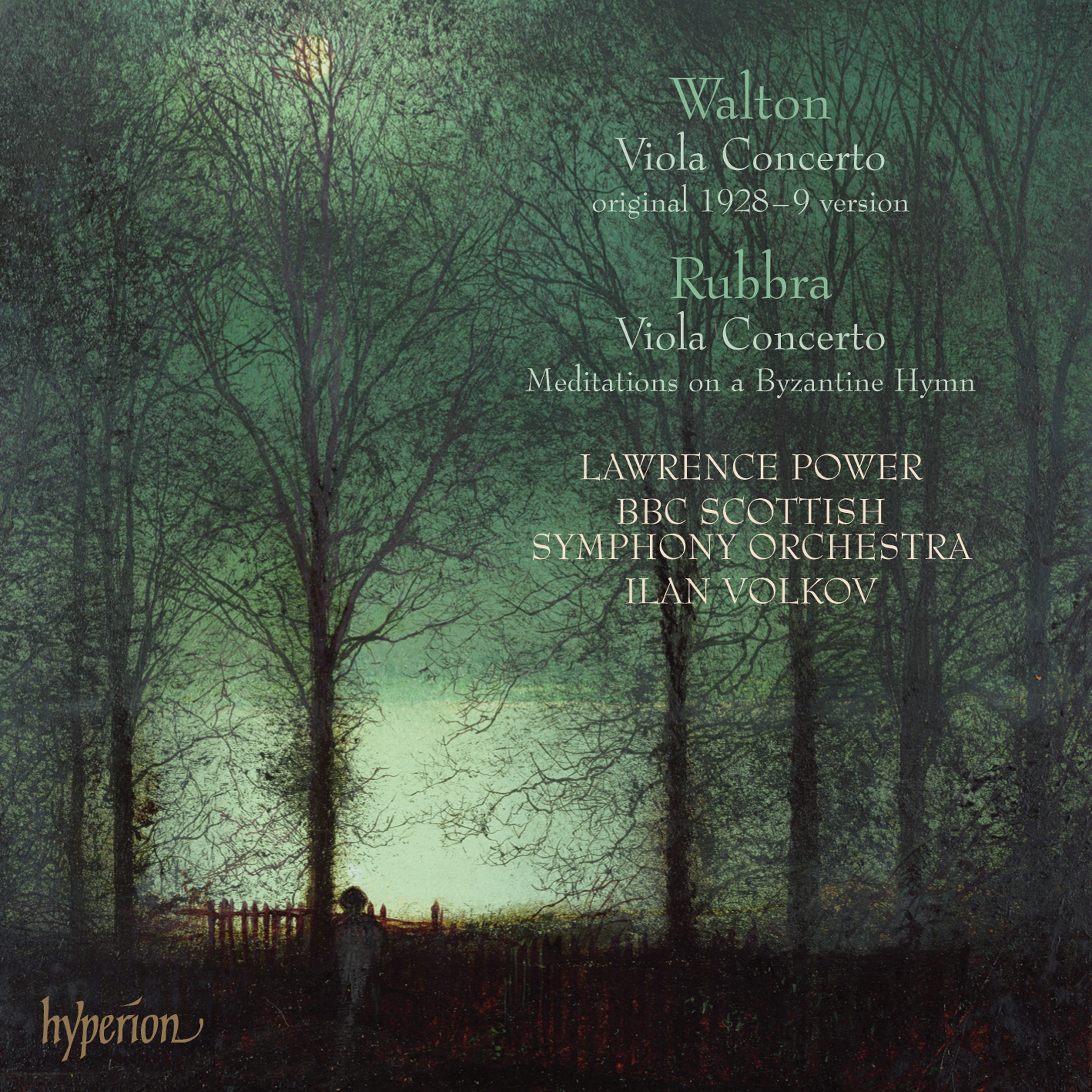 Rubbra & Walton: Viola Concertos by Lawrence Power, BBC Scottish Symphony Orchestra & Ilan Volkov album cover