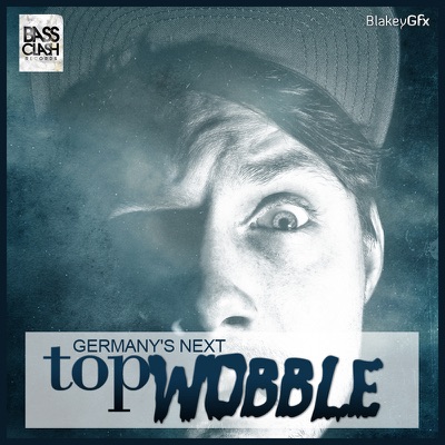 Germany's Next Top Wobble EP - EP