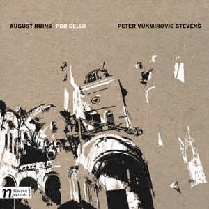 August Ruins for Cello