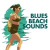 Blues - Beach Sounds
